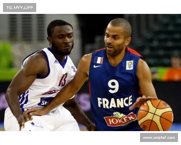 帕克：从法国篮球崛起到全球舞台的传奇征程与风潮引领